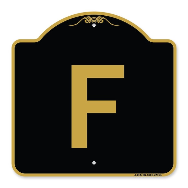 Designer Series Sign-Sign W/ Letter F, Black & Gold Aluminum Sign, 18" x 18", BG-1818-22954